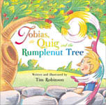 Tobias, the Quig and the Rumplenut Tree Tobias, the Quig and the Rumplenut Tree